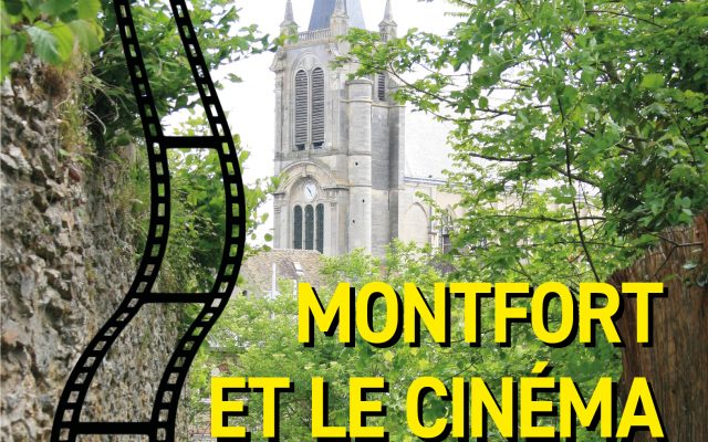 Visite guidée de la Ville | Montfort et le cinéma